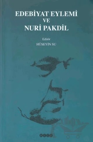 Edebiyat Eylemi ve Nuri Pakdil – Hüseyin Su – Hece Yayınları kitap kapağı