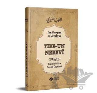 Tıbbu'n Nebevi – İbnu'l-Kayyım El-Cevziyye – İtisam Yayınları kitap kapağı