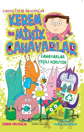 Kerem İle Minik Canavarlar – Zanna Davidson – İş Bankası Kültür Yayınları kitap kapağı