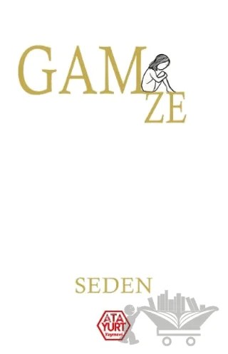Gamze – Seden – Atayurt Yayınevi kitap kapağı