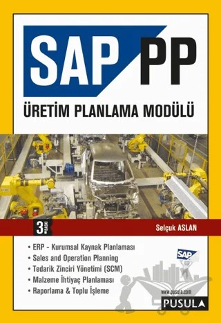 SAP PP Üretim Planlama Modülü – Selçuk Aslan – Pusula Yayıncılık kitap kapağı