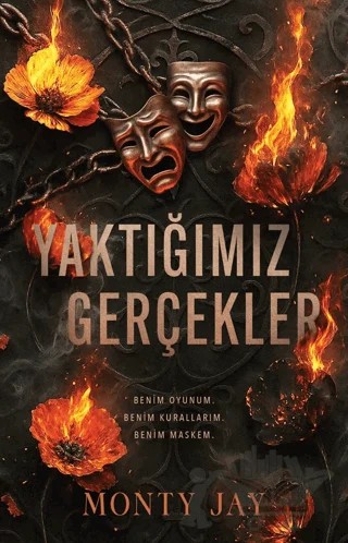 Yaktığımız Gerçekler – Monty Jay – Martı Yayınları kitap kapağı