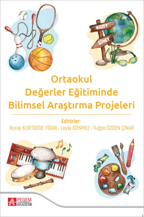 Ortaokul Değerler Eğitiminde Bilimsel Araştırma Projeleri – Pegem Akademi Yayıncılık kitap kapağı
