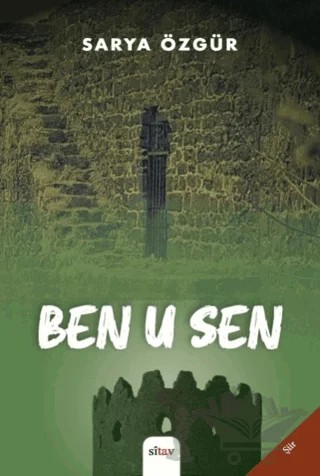 Ben u Sen – Sarya Özgür – Sitav Yayınevi kitap kapağı