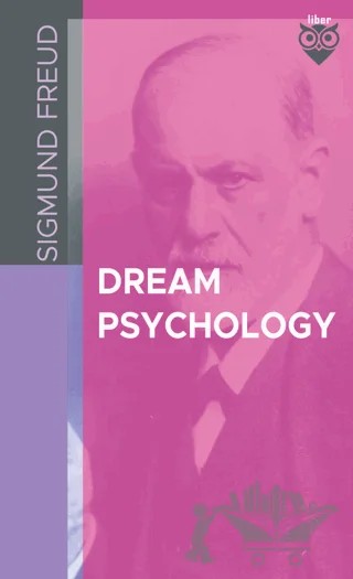 Dream Psychology – Sigmund Freud – Liber Publishing kitap kapağı