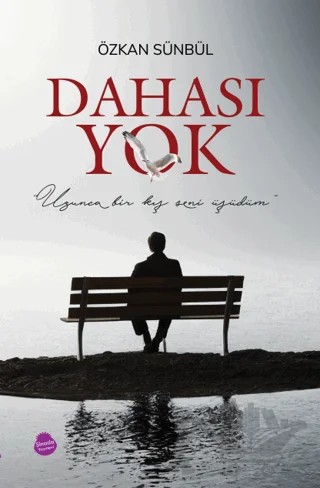 Dahası Yok – Özkan Sünbül – Sinada Kitap kitap kapağı