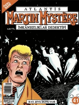 Atlantis (Özel Seri) Sayı: 41 Martin Mystere İmkansızlıklar Dedektifi Bay Jinx Dönüyor – Lal Kitap kitap kapağı