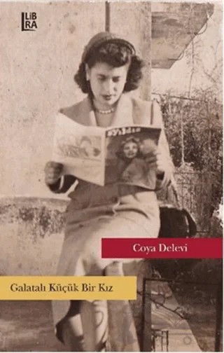 Galatalı Küçük Bir Kız – Coya Delevi – Libra Yayınları kitap kapağı