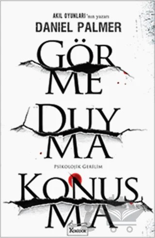 Görme Duyma Konuşma – Daniel Palmer – Koridor Yayıncılık kitap kapağı