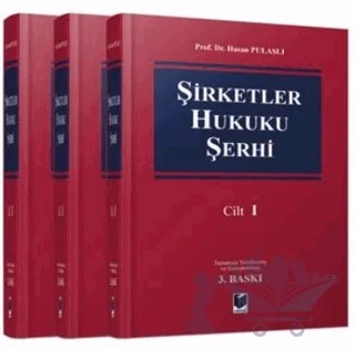 Şirketler Hukuku Şerhi (3 Cilt Takım) – Hasan Pulaşlı – Adalet Yayınevi kitap kapağı