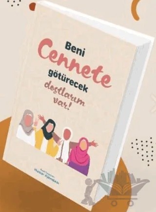 Özel Tarasrimli Huzur Ajandası - Beni Cennete Götürecek Dostlarım Var – Kolektif – Ravza Yayınları kitap kapağı