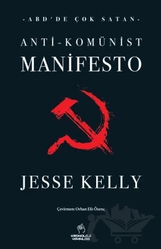 Anti-Komünist Manifesto – Jesse Kelly – Kronoloji Yayınları kitap kapağı