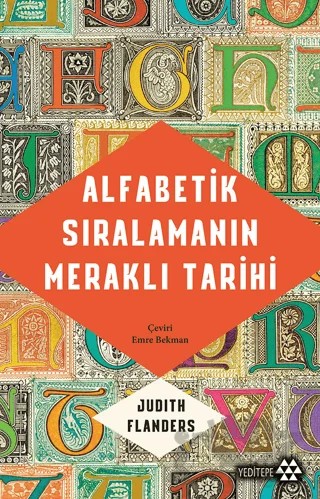 Alfabetik Sıralamanın Meraklı Tarihi – Judith Flander – Yeditepe Yayınevi kitap kapağı