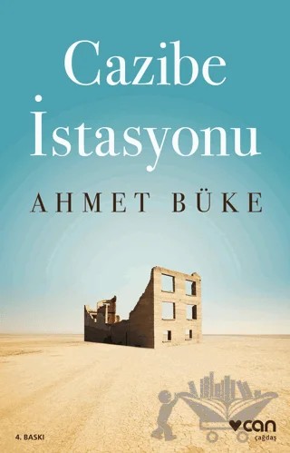 Cazibe İstasyonu – Ahmet Büke – Can Yayınları kitap kapağı