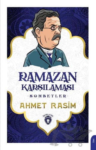 Ramazan Karşılaması - Sohbetler – Ahmet Rasim – Dorlion Yayınları kitap kapağı