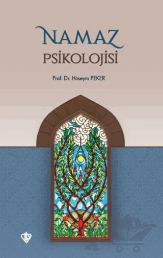 Namaz Psikolojisi – Hüseyin Peker – Türkiye Diyanet Vakfı Yayınları kitap kapağı