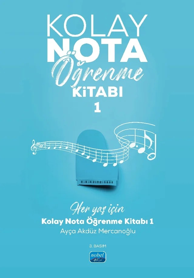 KOLAY NOTA ÖĞRENME KİTABI - 1 – Ayça Akdüz Mercanoğlu – Nobel Akademik Yayıncılık kitap kapağı