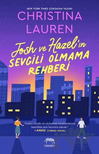 Josh ve Hazel'ın Sevgili Olmama Rehberi – Chrıstına Lauren – Yabancı Yayınları kitap kapağı