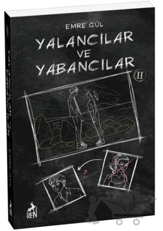 Yalancılar ve Yabancılar 2 – Emre Gül – Ren Kitap kitap kapağı