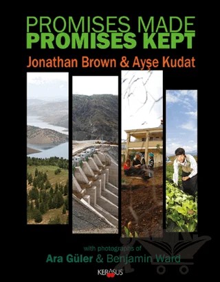Promises Made Promises Kept – Ayşe Kudat, Jonathan Brown – Kerasus Yayınları kitap kapağı