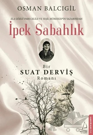 İpek Sabahlık – Osman Balcıgil – Destek Yayınları kitap kapağı