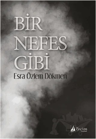 Bir Nefes Gibi – Esra Özlem Dökmen – Karina Yayınevi kitap kapağı