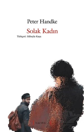 Solak Kadın – Peter Handke – Kırmızı Yayınları kitap kapağı