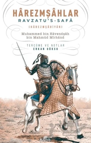 Harezmşahlar: Ravzatu's - Safa – Muhammed bin Havendşah bin Mahmud Mirhand – Kronik Kitap kitap kapağı