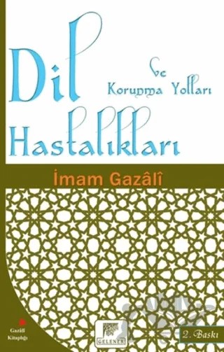 Dil Hastalıkları ve Korunma Yolları – İmam-ı Gazali – Gelenek Yayıncılık kitap kapağı