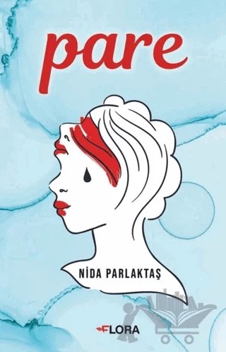 Pare – Nida Parlaktaş – Flora Kitap kitap kapağı