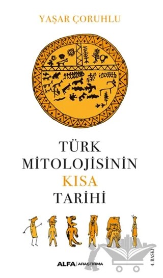 Türk Mitolojisinin Kısa Tarihi – Kolektif – Alfa Yayınları kitap kapağı