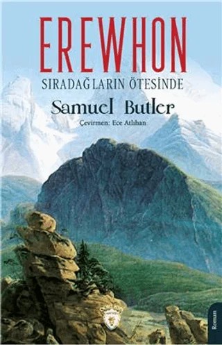 Erewhon Sıradağların Ötesinde – Samuel Butler – Dorlion Yayınları kitap kapağı