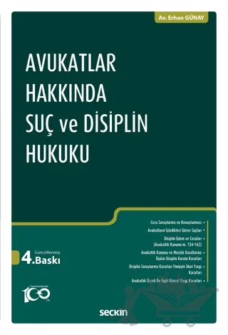 Avukatlar Hakkında Suç ve Disiplin Hukuku – Erhan Günay – Seçkin Yayıncılık kitap kapağı