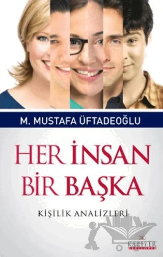 Her İnsan Bir Başka – M. Mustafa Üftadeoğlu – Kariyer Yayınları kitap kapağı