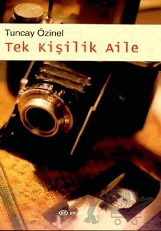 Tek Kişilik Aile – Tuncay Özinel – Epsilon Yayınevi kitap kapağı