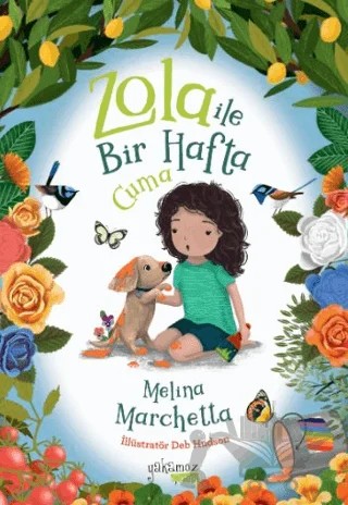 Zola ile Bir Hafta Cuma – Melina Marchetta – Yakamoz Yayınevi kitap kapağı