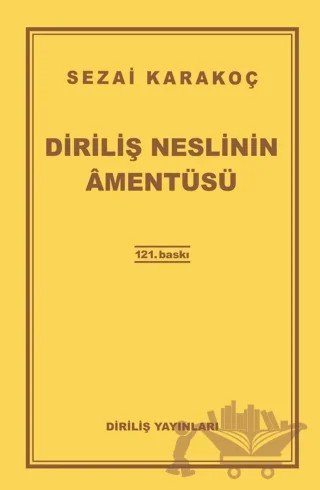 Diriliş Neslinin Amentüsü – Sezai Karakoç – Diriliş Yayınları kitap kapağı