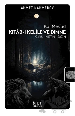 Kitab-I Kelile Ve Dimne – Ahmet Nahmedov – Net Kitaplık Yayıncılık kitap kapağı