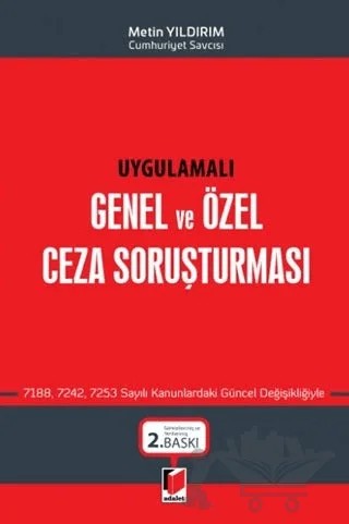 Uygulamalı Genel ve Özel Ceza Soruşturması – Metin Yıldırım – Adalet Yayınevi kitap kapağı