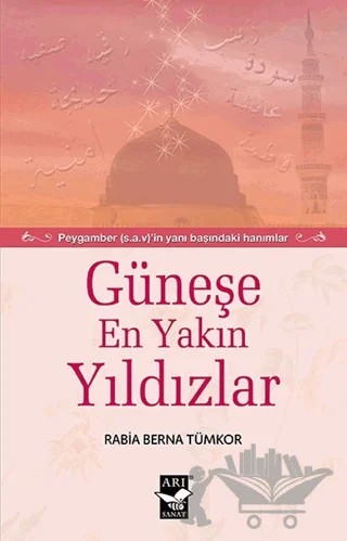Güneşe En Yakın Yıldızlar – Rabia Berna Tümkor – Arı Sanat Yayınevi kitap kapağı
