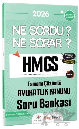 2026 Hukuk Atölyesi HMGS Ne Sordu Ne Sorar Avukatlık Kanunu Tamamı Çözümlü Soru Bankası – Mustafa Dinçdemir – Dizgi Kitap kitap kapağı