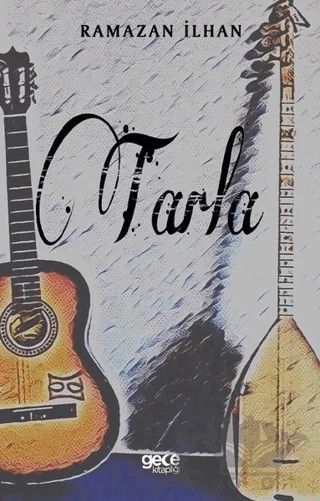 Tarla – Ramazan İlhan – Gece Kitaplığı kitap kapağı