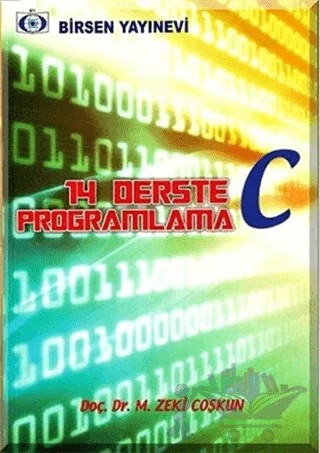 14 Derste C Programlama – M. Zeki Coşkun – Birsen Yayınevi kitap kapağı