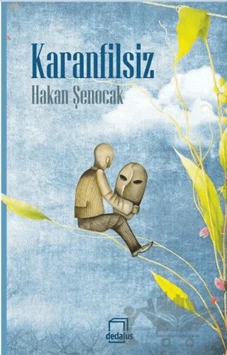 Karanfilsiz – Hakan Şenocak – Dedalus Kitap kitap kapağı