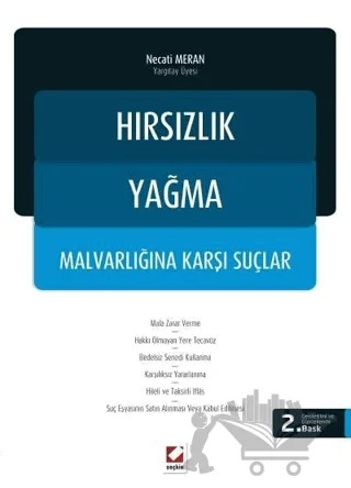 Hırsızlık - Yağma - Malvarlığına Karşı Suçlar – Necati Meran – Seçkin Yayıncılık kitap kapağı