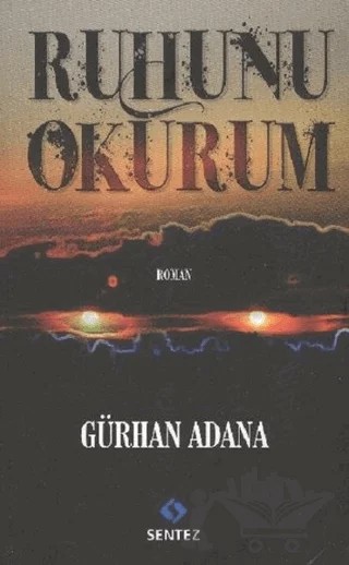 Ruhunu Okurum – Gürhan Adana – Sentez Yayınları kitap kapağı