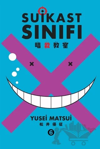 Suikast Sınıfı 6. Cilt – Yusei Matsui – Gerekli Şeyler Yayıncılık kitap kapağı