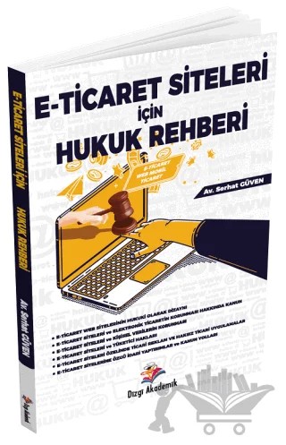 E-Ticaret Siteleri İçin Hukuk Rehberi – Serhat Güven – Dizgi Kitap kitap kapağı