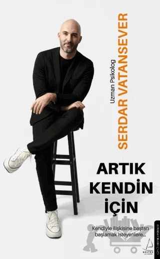 Artık Kendin İçin – Serdar Vatansever – Destek Yayınları kitap kapağı