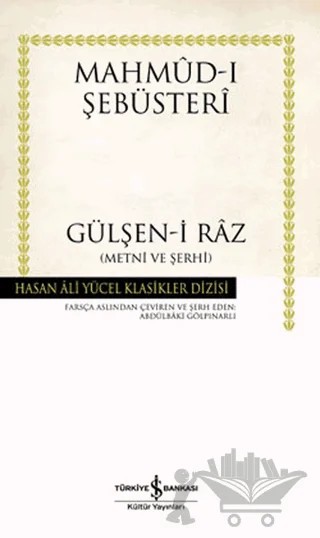 Gülşen-i Raz – Mahmud-ı Şebüsteri – İş Bankası Kültür Yayınları kitap kapağı